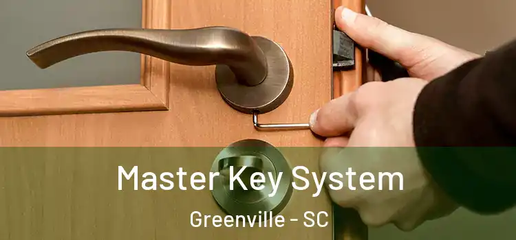 Master Key System Greenville - SC